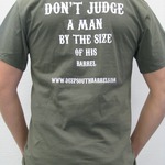 Don't Judge A Man By The Size Of His Barrel T-Shirt
